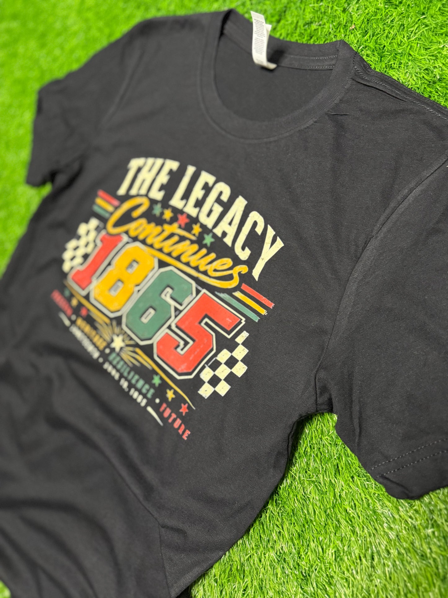 The Legacy Continues 1865 | Juneteenth Graphic Tee